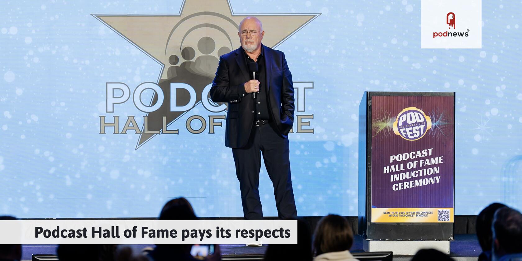 Podcast Hall of Fame pays its respects