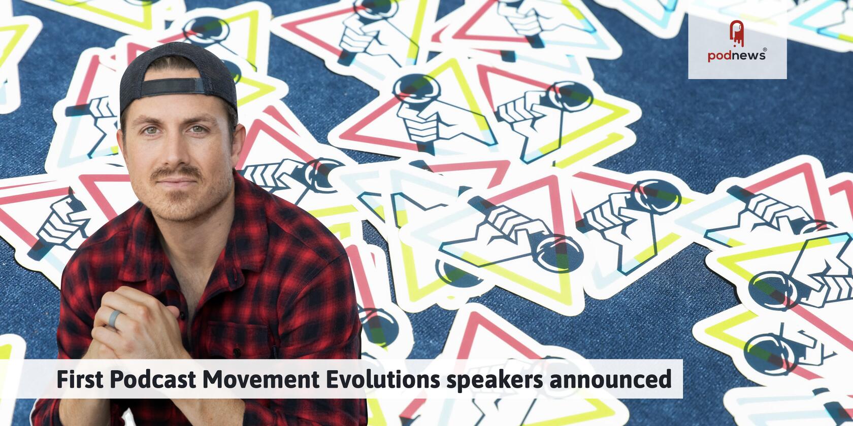 First Podcast Movement Evolutions speakers announced