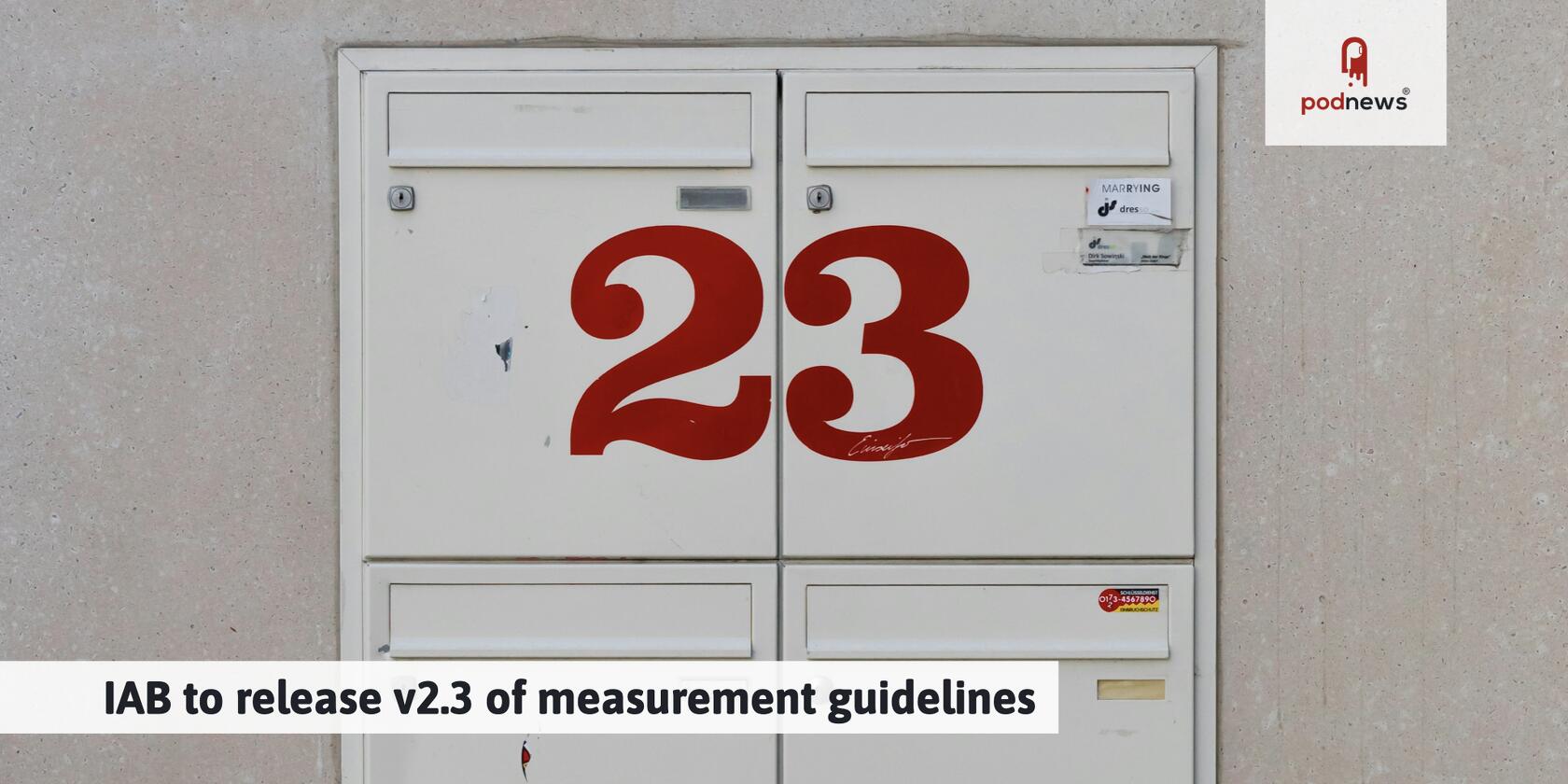 IAB to release v2.3 of measurement guidelines