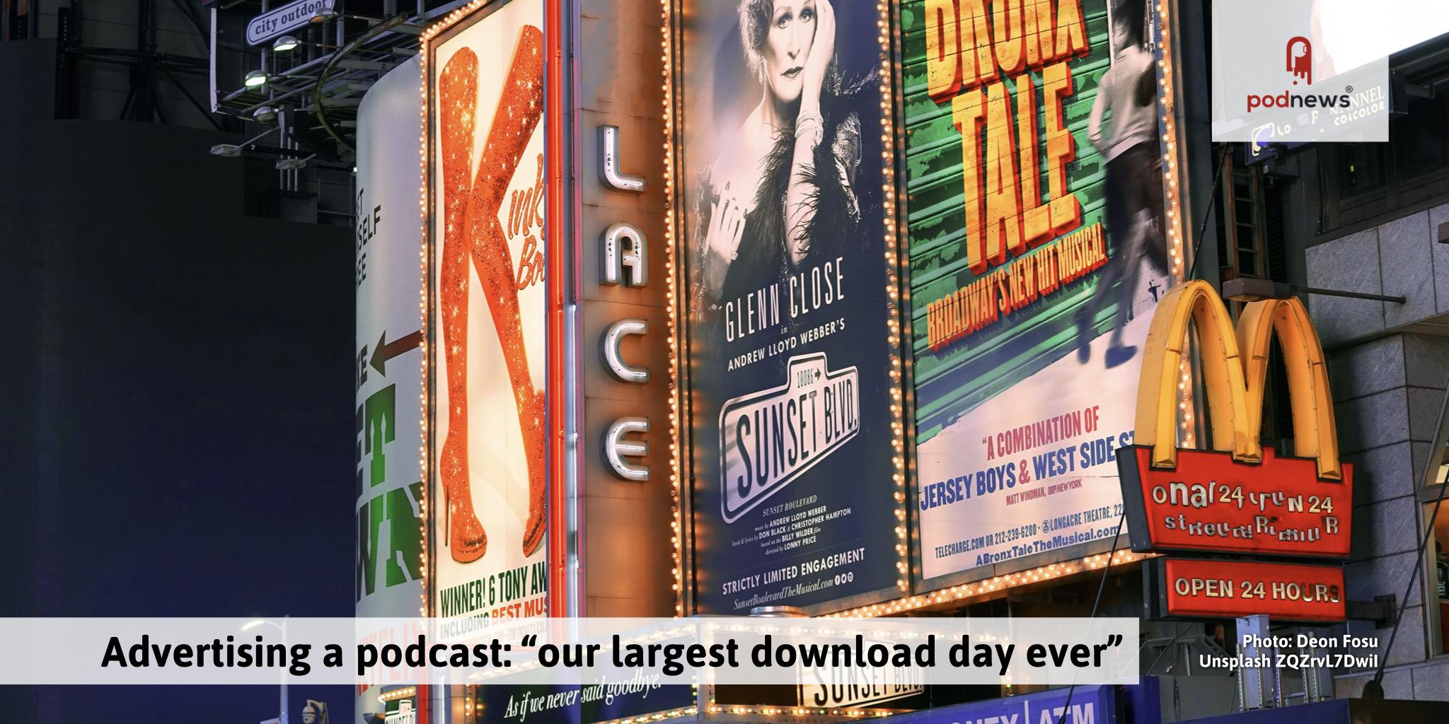 Our Largest Download Day Ever advertising a podcast
