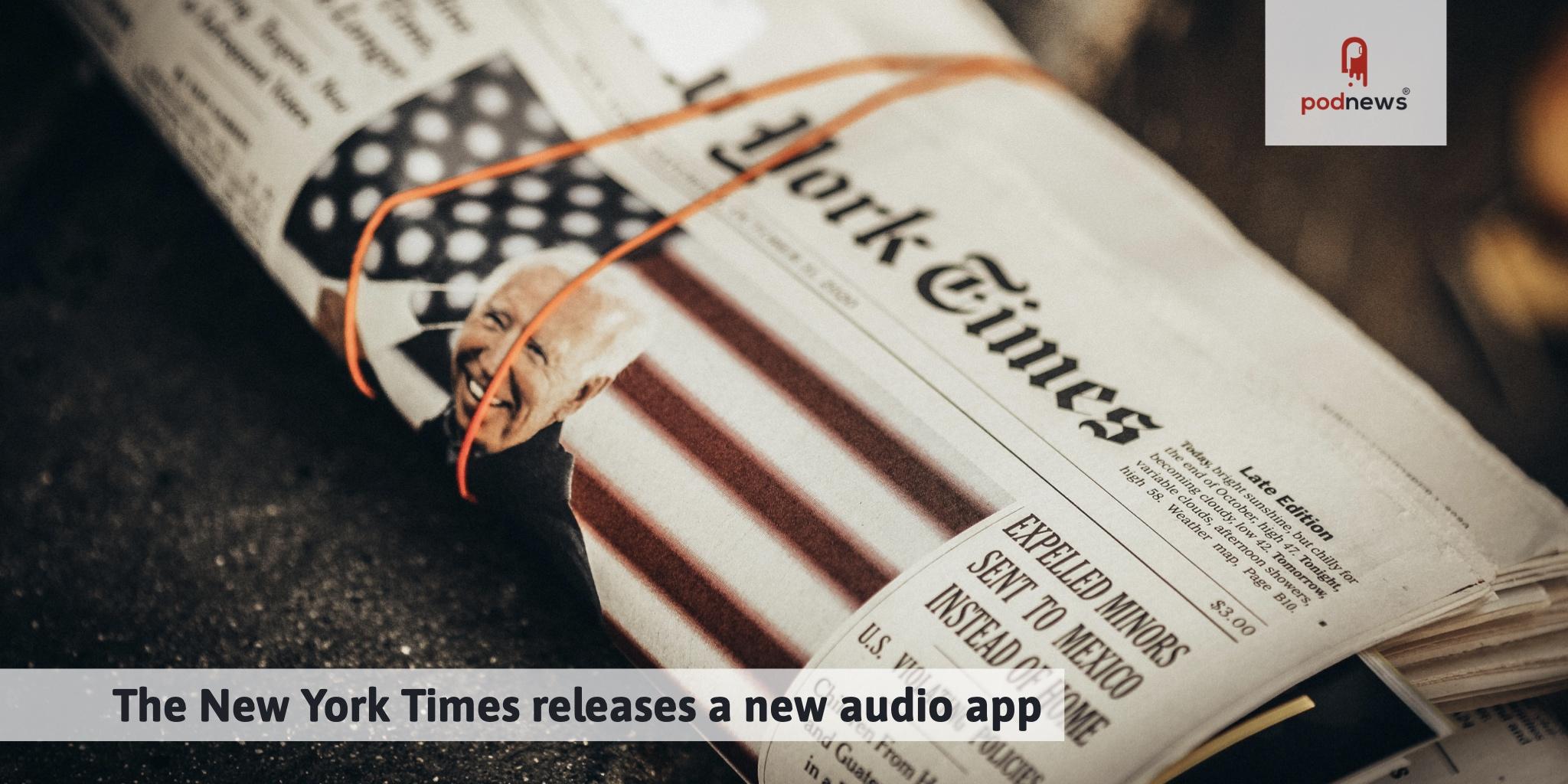 The New York Times Releases A New Audio App