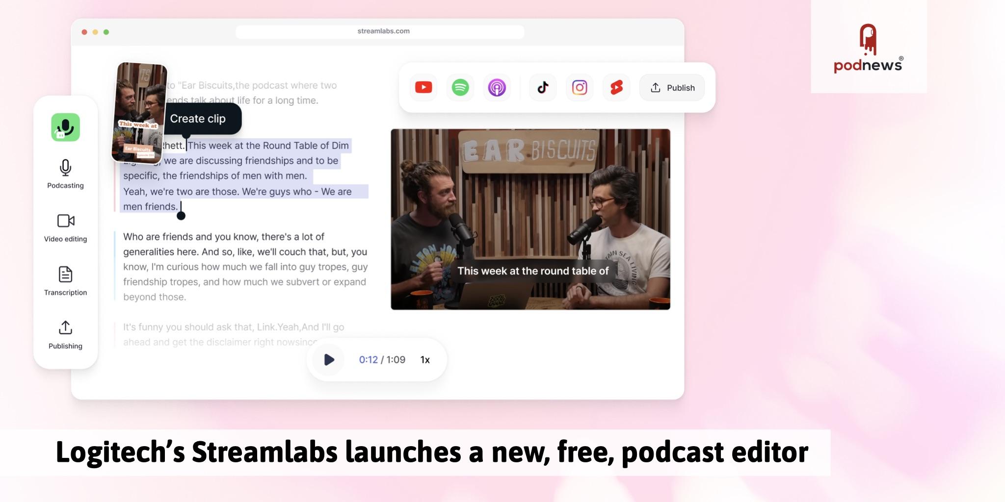 Logitech s streamlabs launches a new free podcast editor