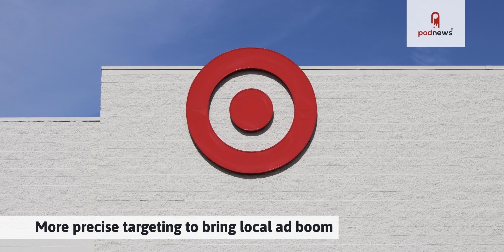 More precise targeting to bring local ad boom
