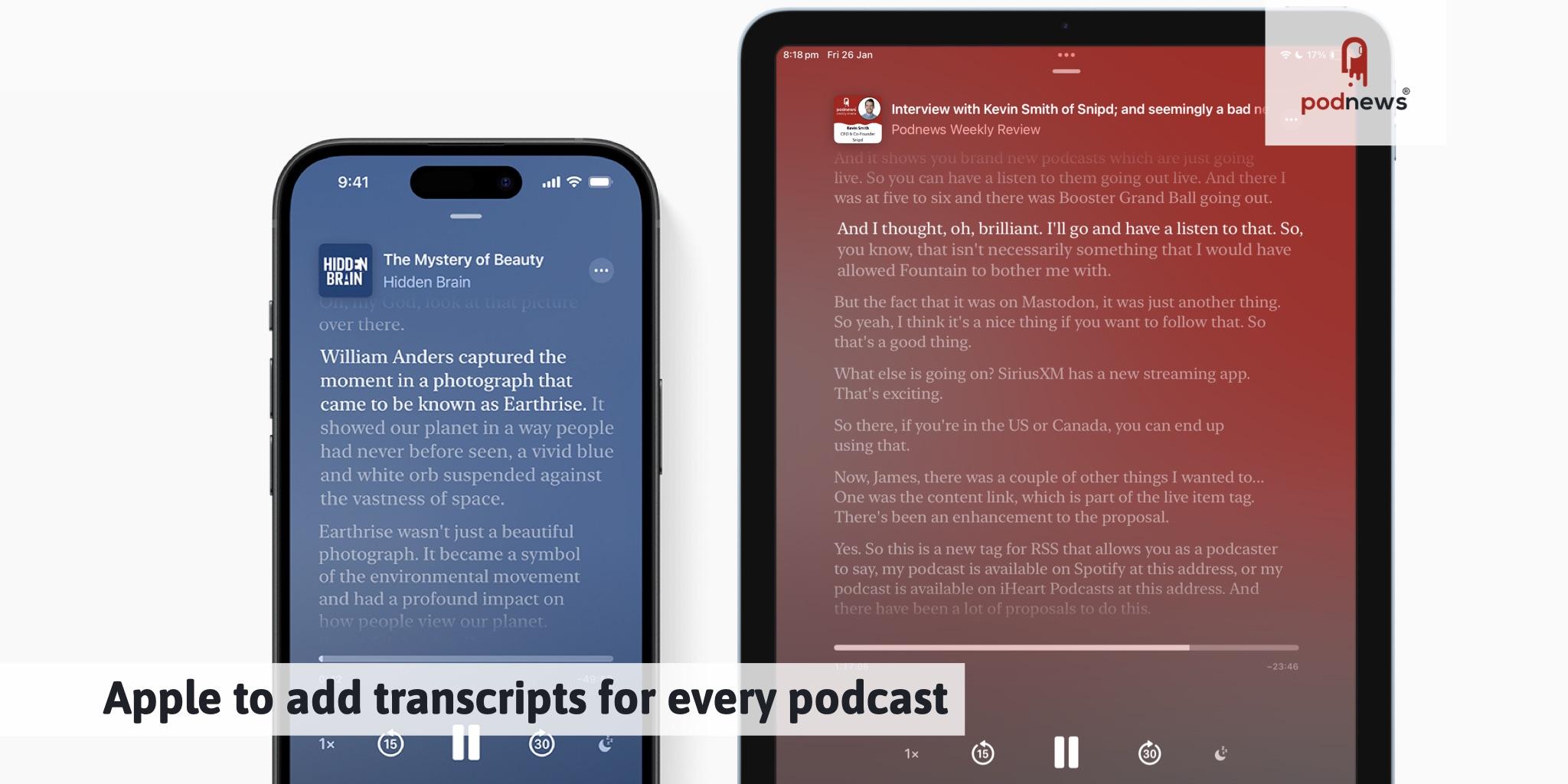 Apple To Add Transcripts For Every Podcast Apple To Add Transcripts For Every Podcast