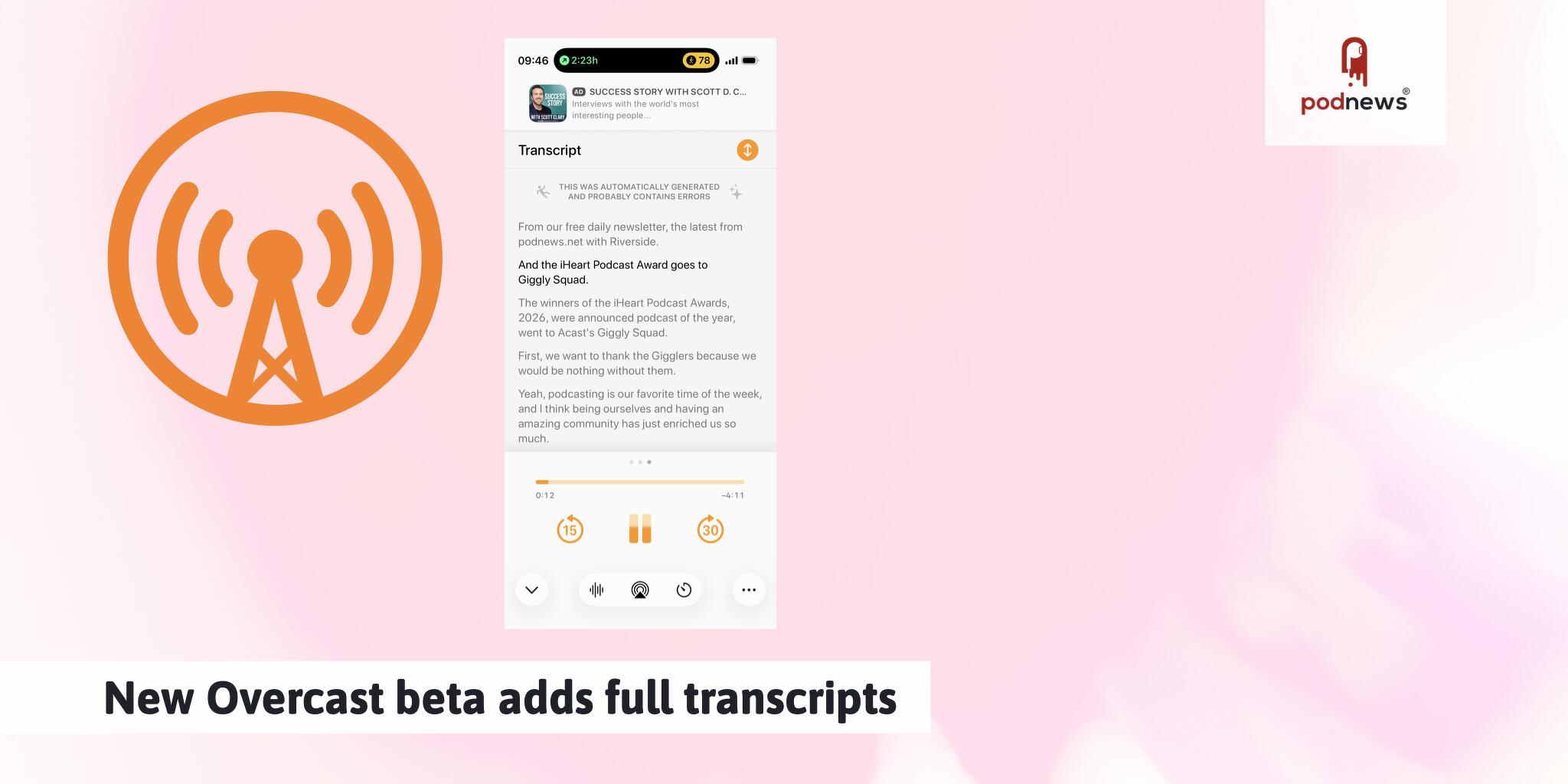 New Overcast beta adds full transcripts