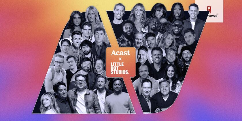 Acast and Little Dot talent