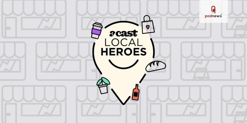 Acast launches local heroes campaign to support Victoria businesses