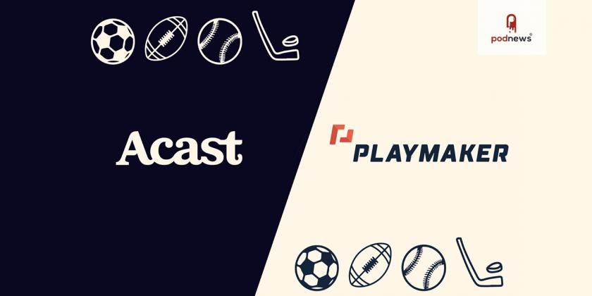 Acast and Playmaker logos
