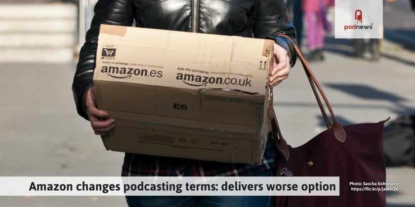 Amazon changes podcasting terms: delivers worse option