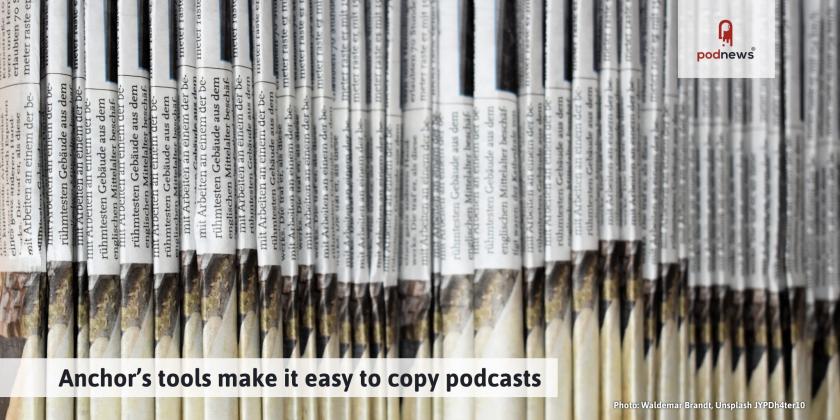 Anchor's tools make it easy to copy podcasts