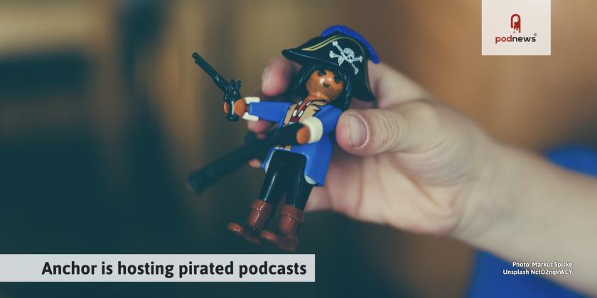 Anchor is hosting pirated podcasts