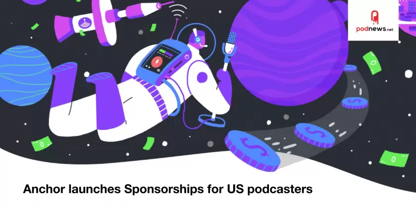 Anchor launches Sponsorships for US podcasters
