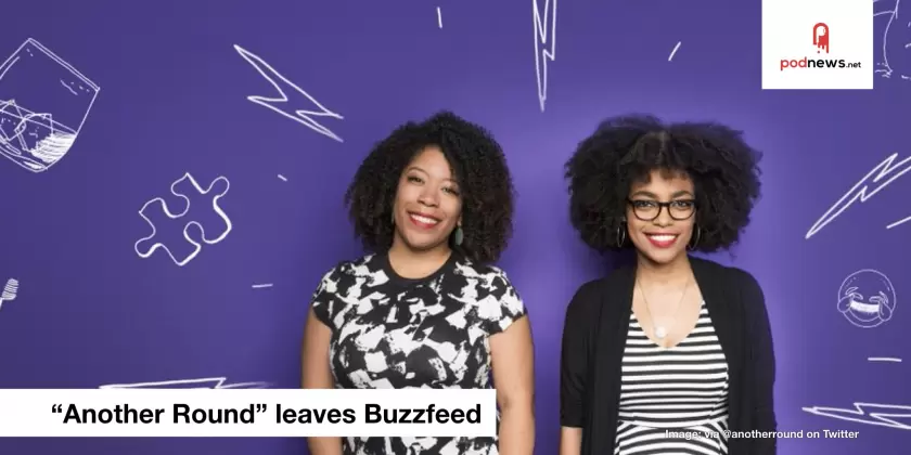 Buzzfeed stops making Another Round - but podcast won't close