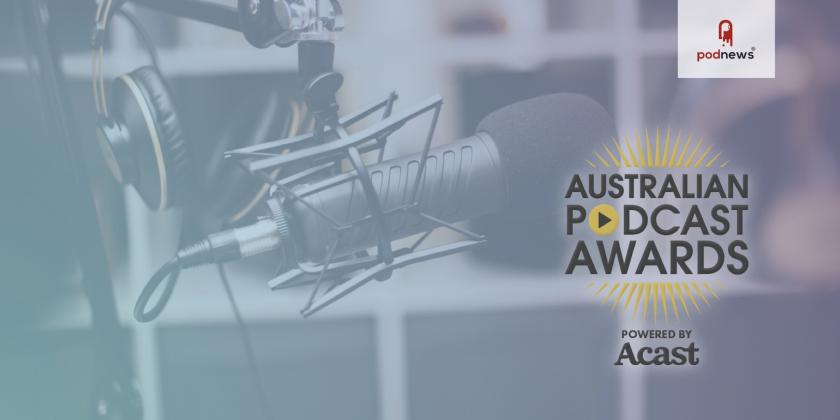 Australian Podcast Awards announces new partners and judging line-up