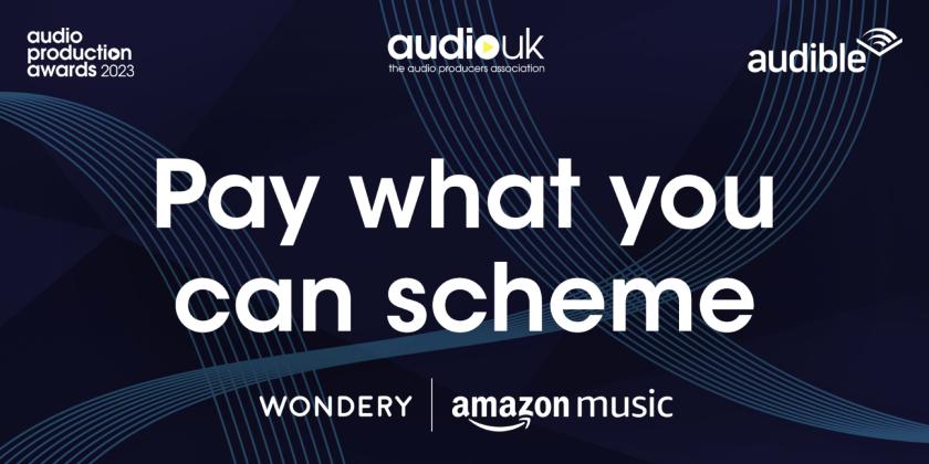 The Audio Production Awards announces Amazon Music & Wondery as  Pay What You Can scheme sponsors