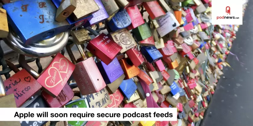 Apple will soon require secure podcast feeds