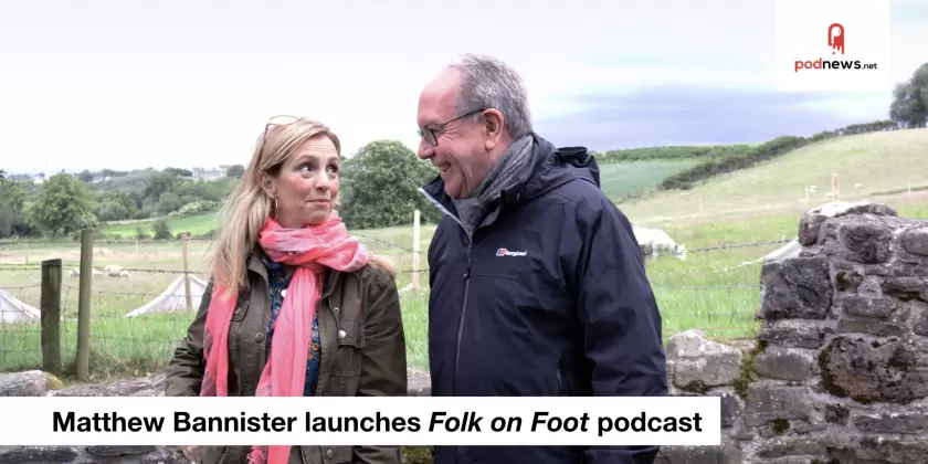 Matthew Bannister to launch Folk on Foot; and launch of AudioUK