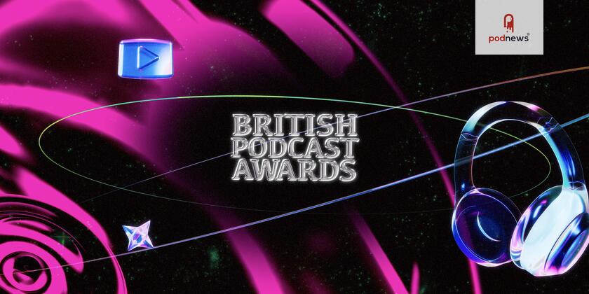 British Podcast Awards 2025: The Winners