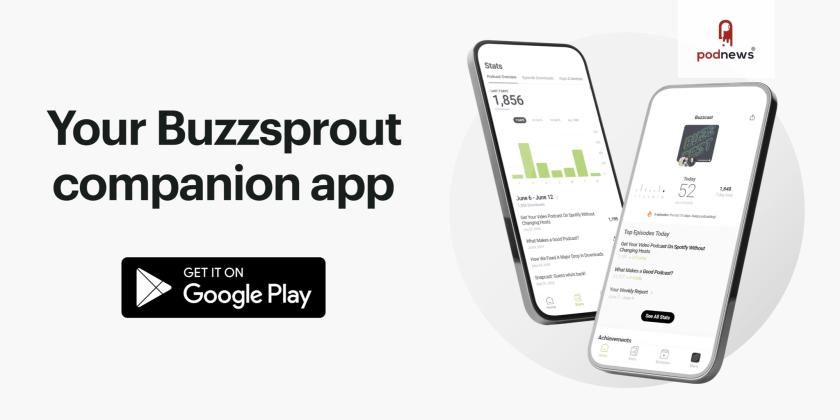 Buzzsprout Launches Android App