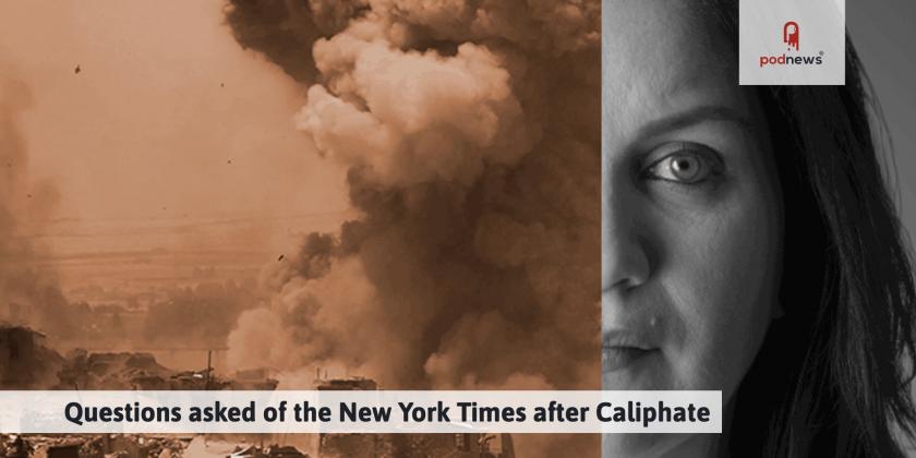 Questions asked of the New York Times after Caliphate
