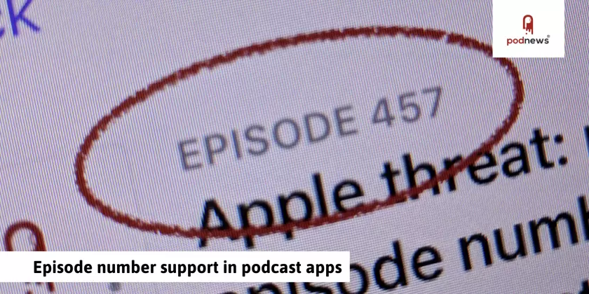 Episode number support in podcast apps