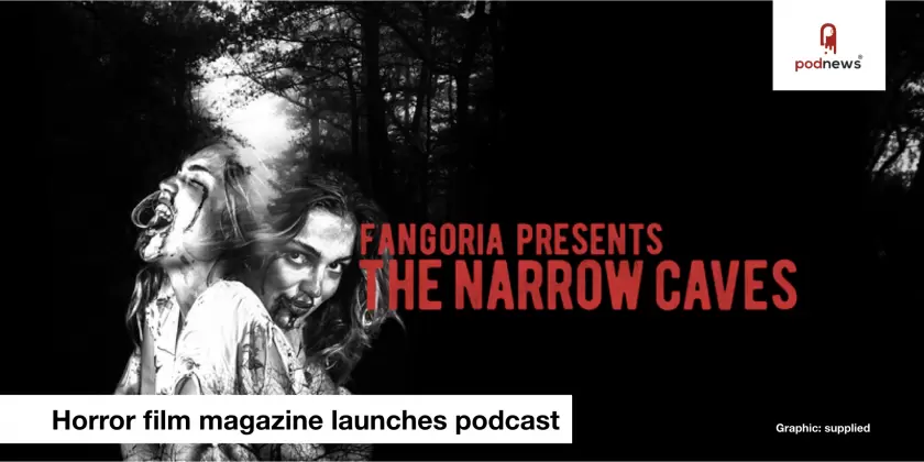 Fangoria, the iconic horror and entertainment company, teams up with the Audioboom Originals Network to launch its first podcast