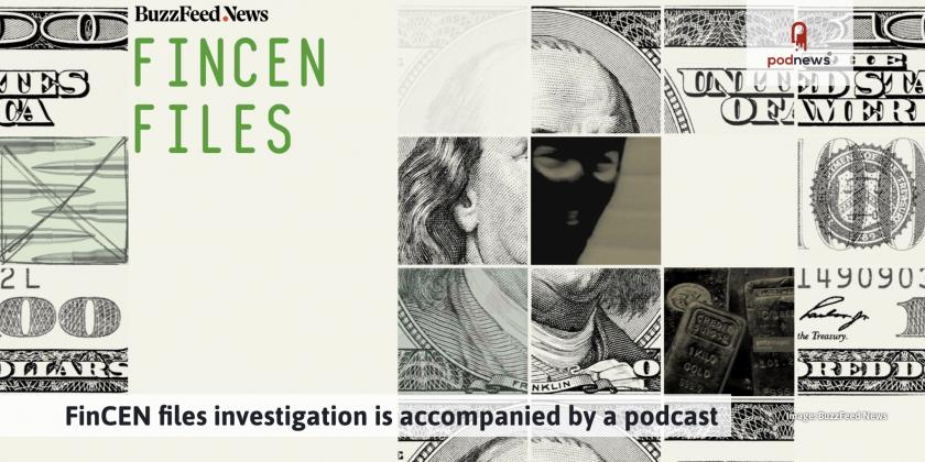 FinCEN files investigation is accompanied by a podcast