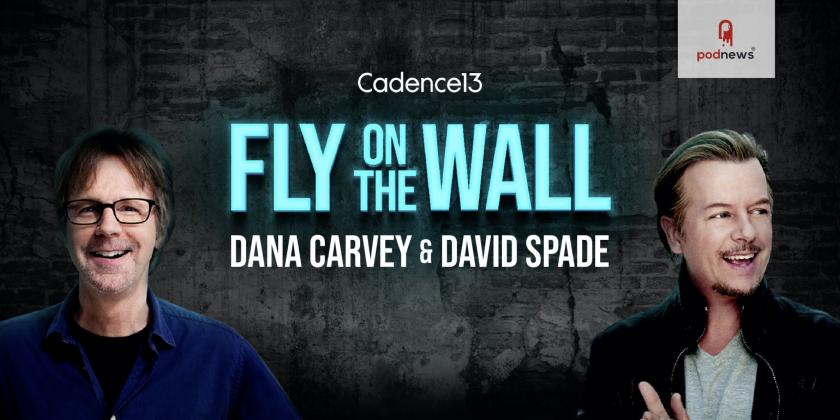 Cadence13 Partners with Dana Carvey and David Spade for Weekly Podcast Series