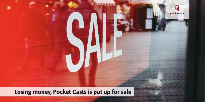 Losing money, Pocket Casts is put up for sale