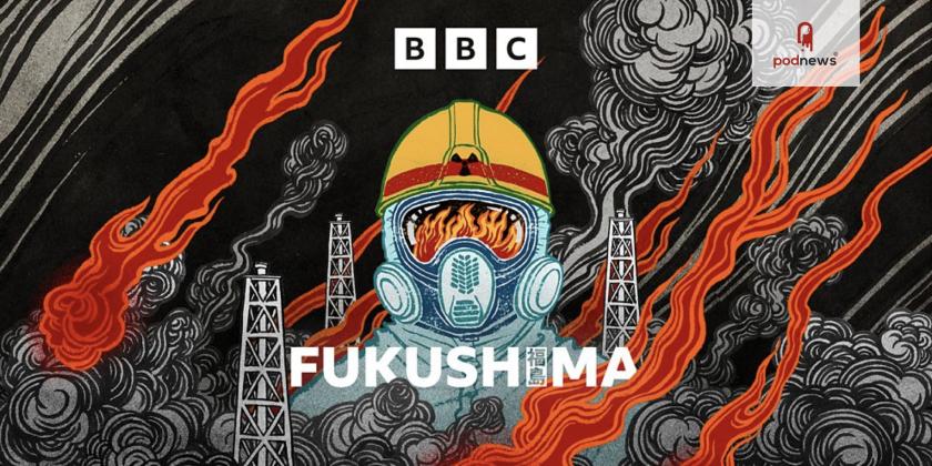 BBC World Service announces Fukushima audio drama exploring the 2011 nuclear disaster