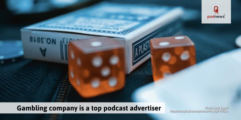 A gambling company is one of US podcasting's top advertisers