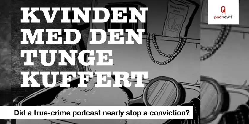 Did a true-crime podcast nearly stop a conviction?