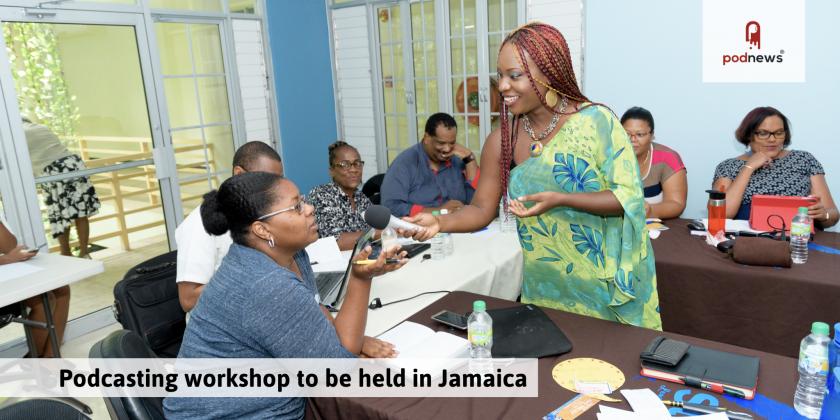 Podcasting workshop to be held in Jamaica, and new Spotify hirings