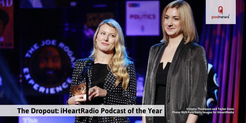 iHeartMedia celebrates second annual iHeartRadio Podcast Awards: the winners