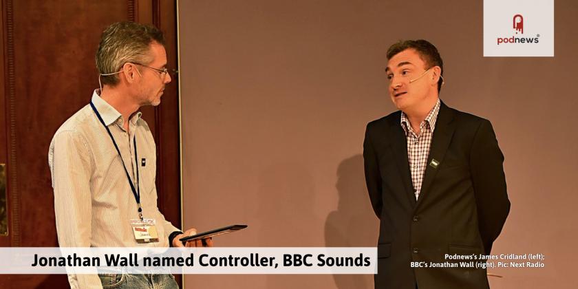 BBC Sounds Controller announced; Nielsen announces new podcast advertising service