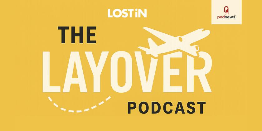 The Layover podcast artwork
