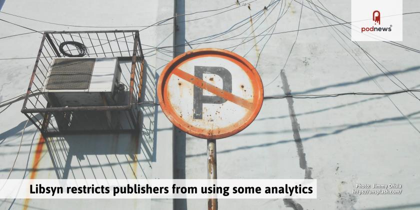 Libsyn restricts publishers from using some analytics