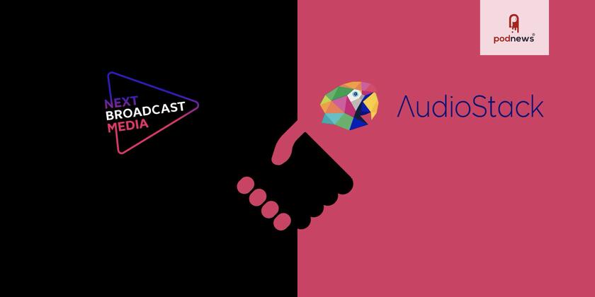 Next Broadcast Media and AudioStack Launch First AI-Driven Audio Production Capabilities in the MENA Region