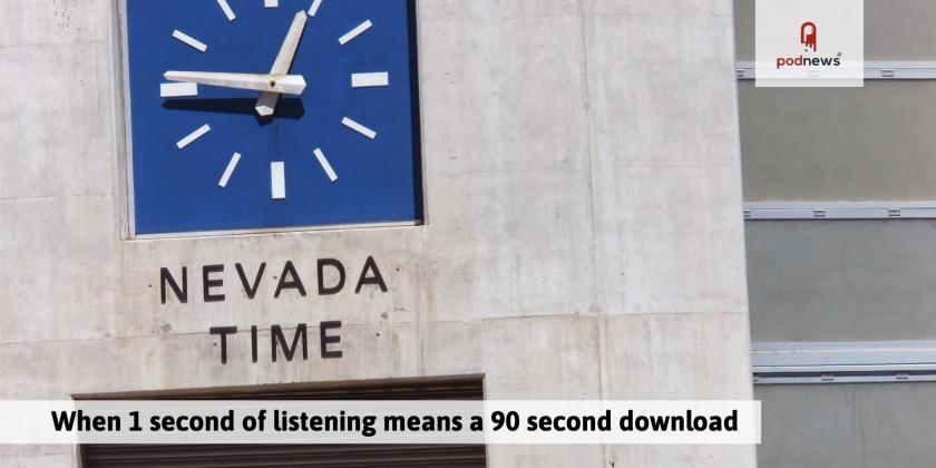 When 1 second of listening means a 90 second download