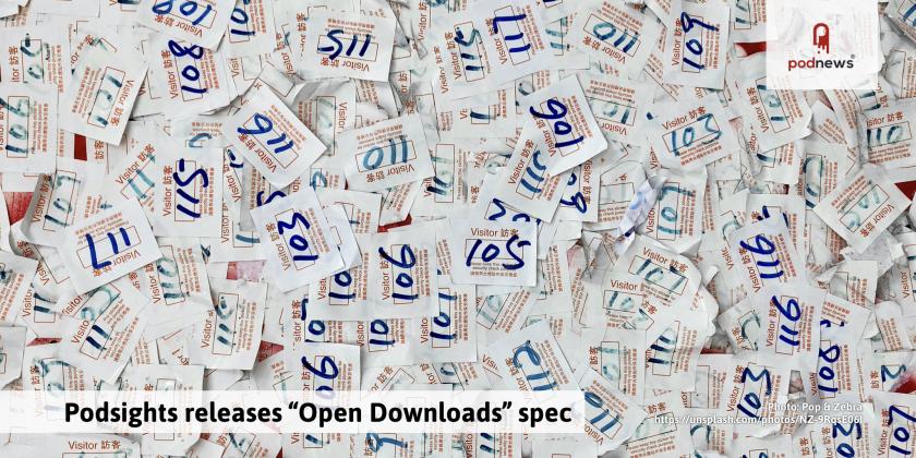 Podsights releases “Open Downloads” spec