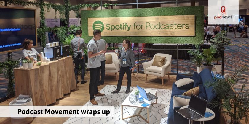 Podcast Movement wraps up