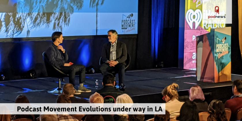 Podcast Movement Evolutions under way in LA