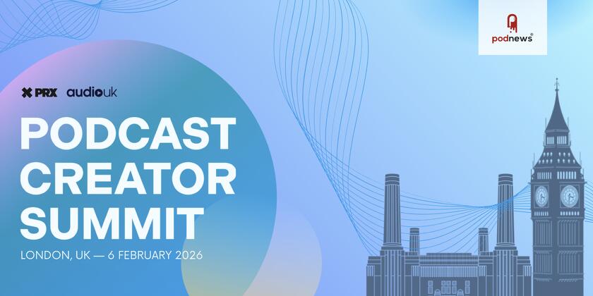 PRX and AudioUK Announce 2026 Podcast Creator Summit in London
