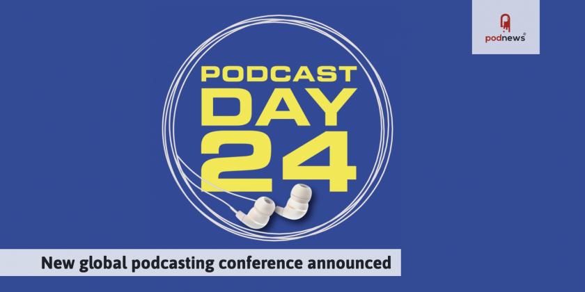 New global podcasting conference announced