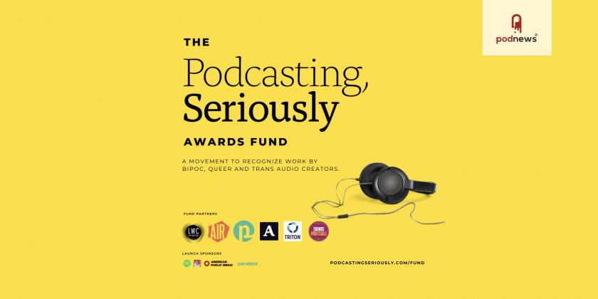 The Podcasting, Seriously Awards Fund Welcomes Sounds Profitable as New Fund Partner