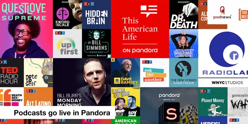 Podcasts go live in Pandora