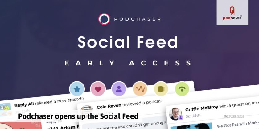 Podchaser opens up the Social Feed