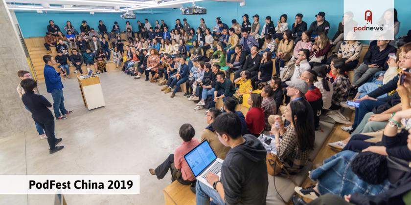 What happened at PodFest China 2019