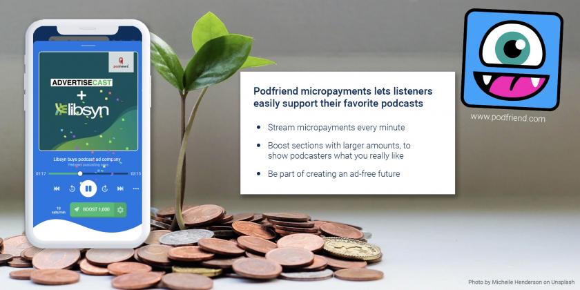 Podfriend to help Podcasters monetize their content using Bitcoin streaming