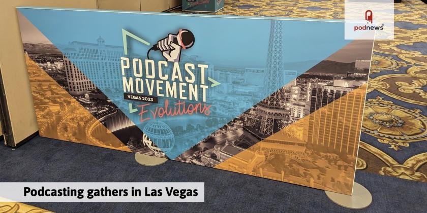 A Podcast Movement sign in Las Vegas